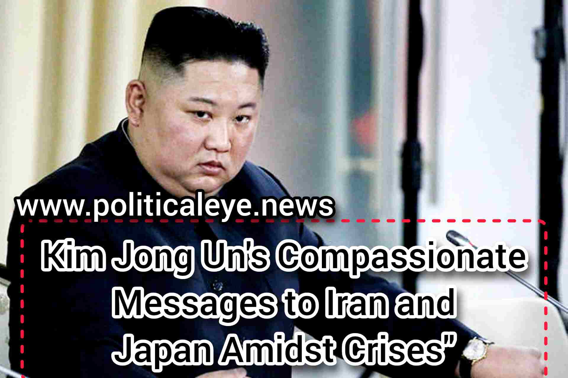 In a compassionate display of international solidarity, #NorthKorean leader #KimJongUn has reached out with heartfelt messages of sympathy to both Iran and Japan, two nations grappling with recent tragedies. Following .... Read more click here ⬇️
